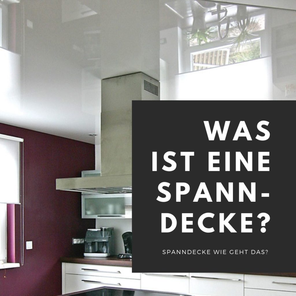 VOCIL_Was ist eine Spanndecke